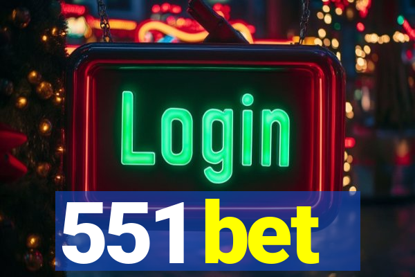 551 bet